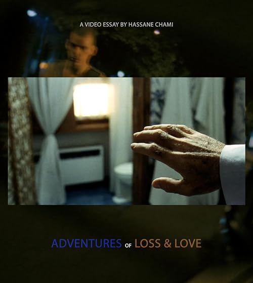 Adventures of Loss and Love
