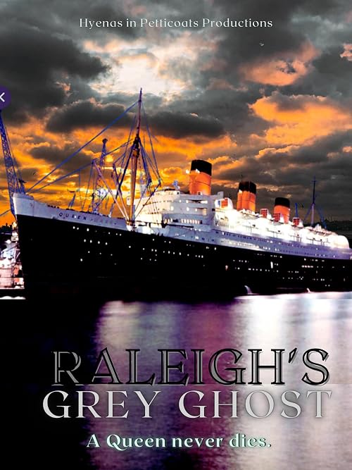 Raleigh's Grey Ghost