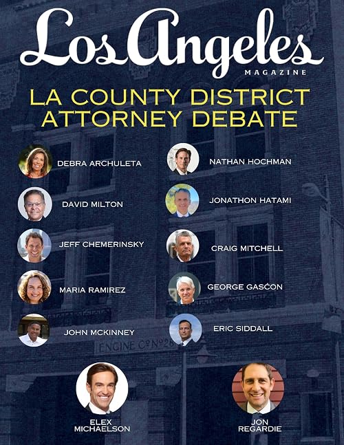 The Los Angeles Magazine District Attorney Debates 2024