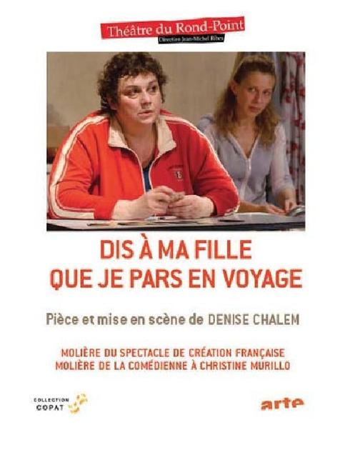 Dis à ma fille que je pars en voyage