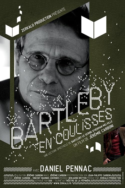 Bartleby en coulisses