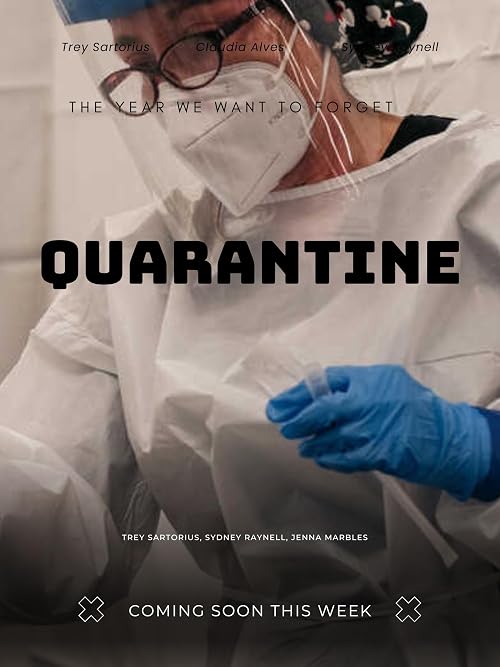 Trey Sartorius: Quarantine