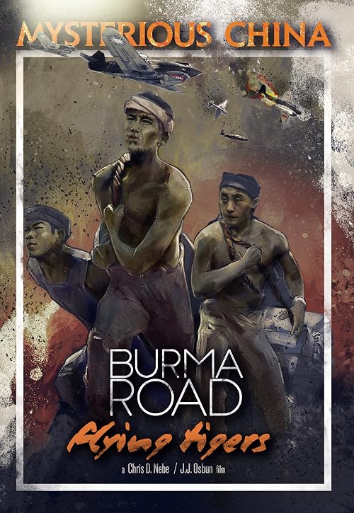 Burma Road - Flying Tigers