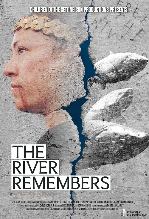The River Remembers