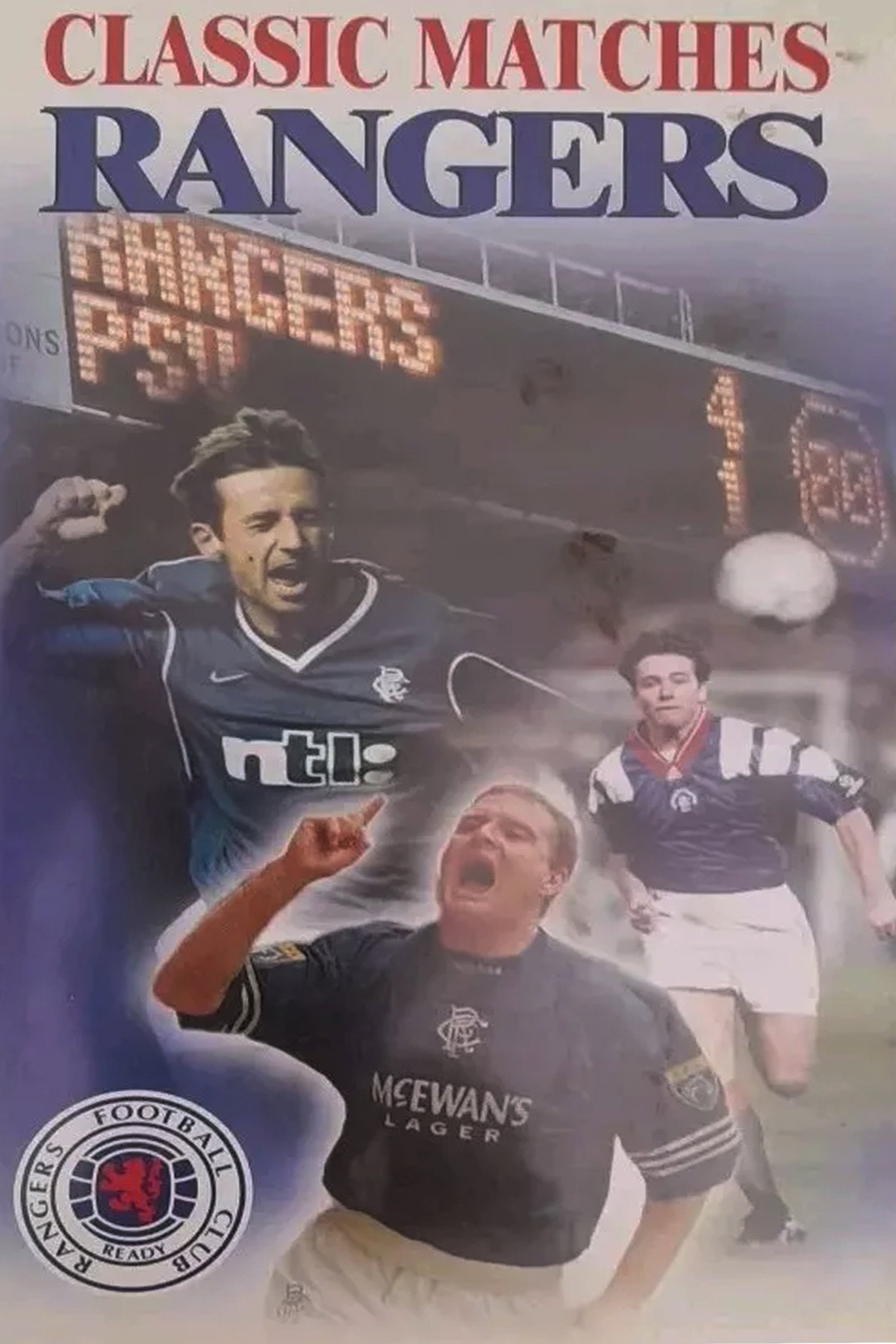 Rangers FC: Classic Matches