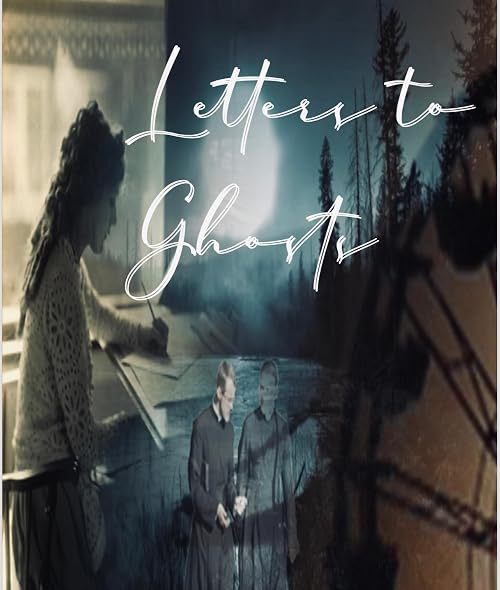 Letters to Ghosts