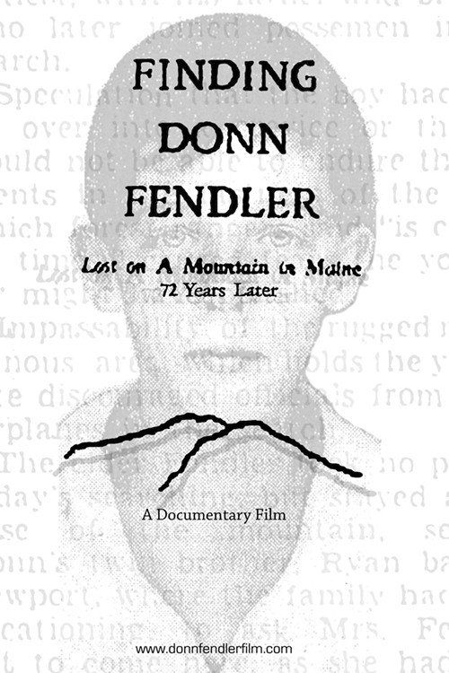 Finding Donn Fendler: Lost on a Mountain in Maine 72 Years Later