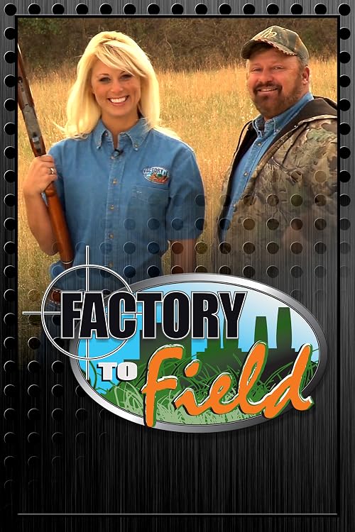 Factory to Field