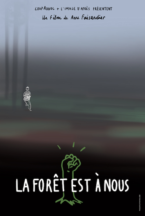 La fôret est à nous