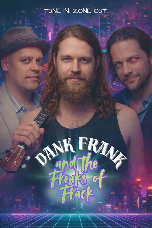 Dank Frank and the Freaks of Frack