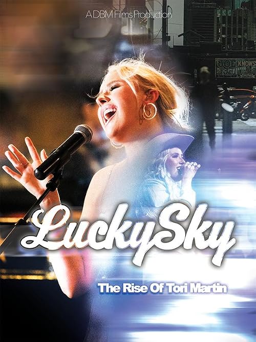 LuckySky - the Rise of Tori Martin