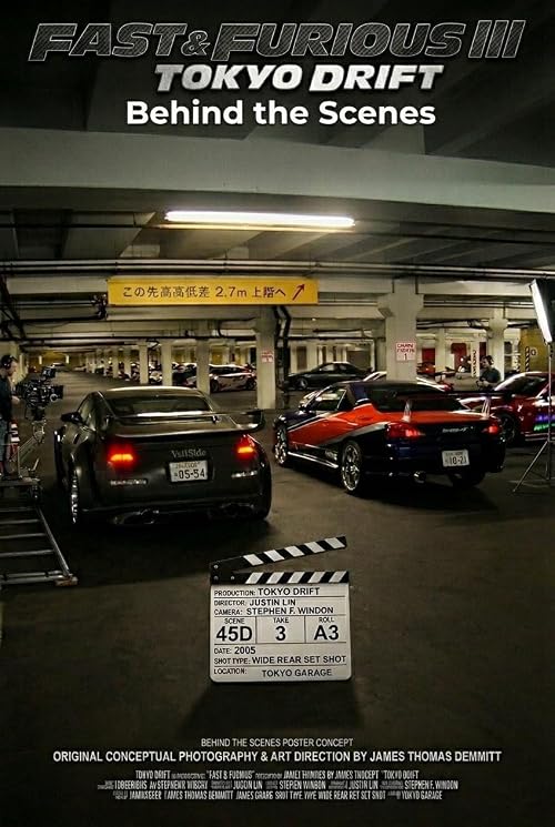 James Demmitt Behind the Scenes the Fast and Furious III Tokyo Drift