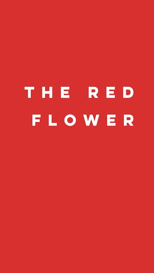 The Red Flower