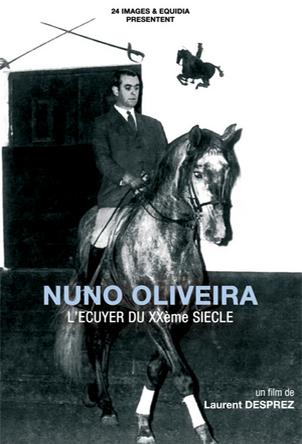 Nuno Oliveira: The Riding Master of the 20th Century
