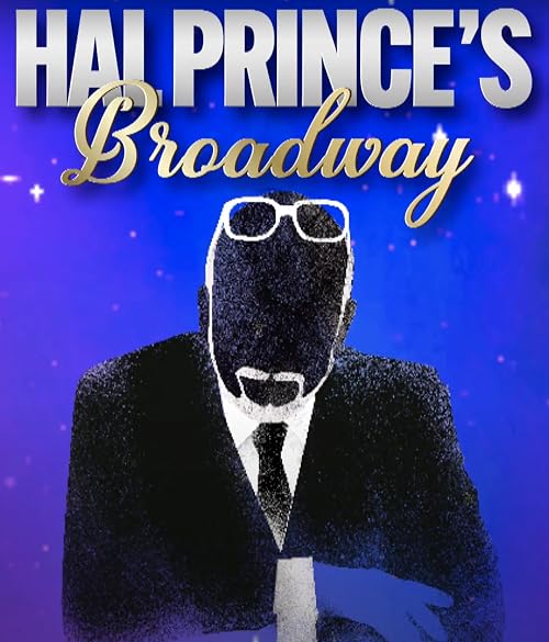 Hal Prince's Broadway