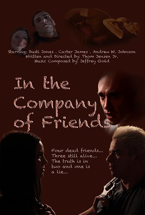 In the Company of Friends