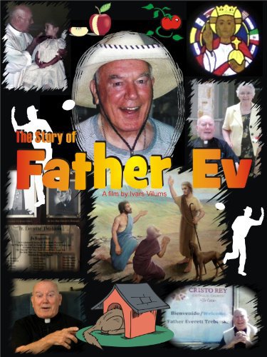 The Story of Father Ev