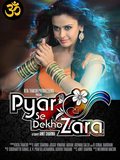 Pyar Se Dekho Zara