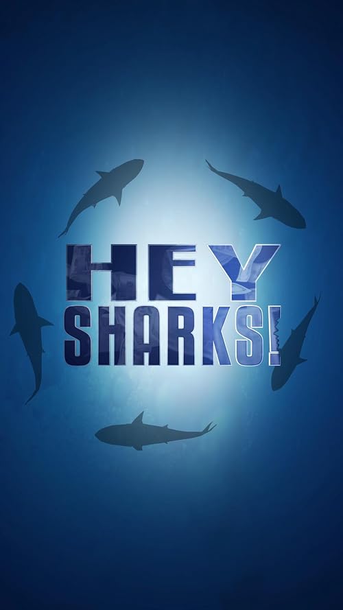 Hey Sharks!