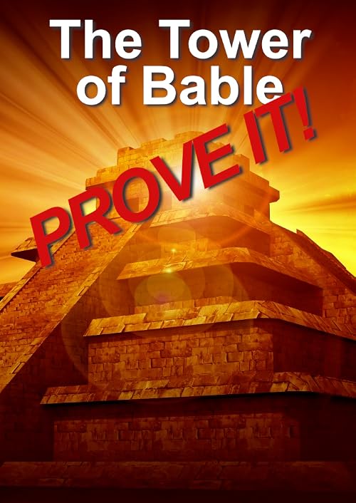 The Tower of Bable - Prove it!