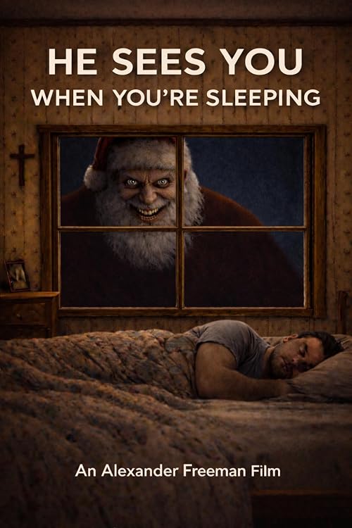 He Sees You When You're Sleeping