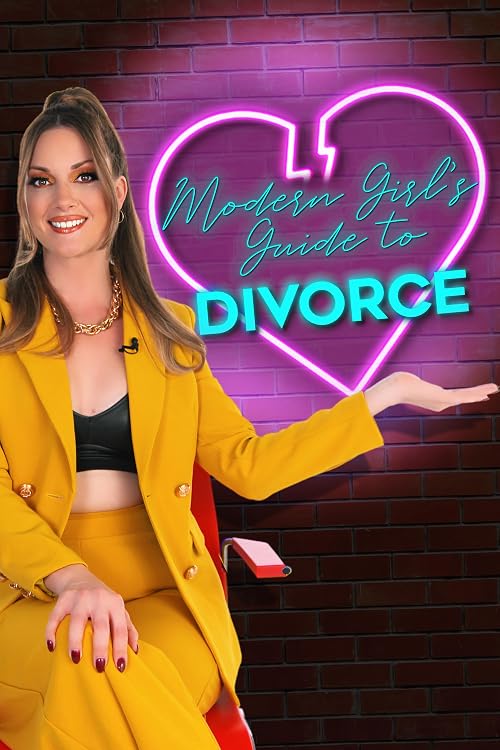 Modern Girl's Guide to Divorce