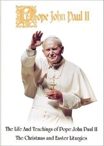 Do not be afraid: The life and teachings of Pope John Paul II