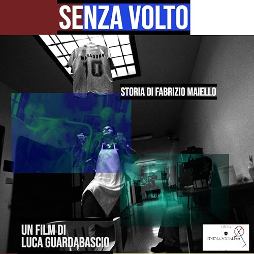 Senza volto - Storia di Fabrizio Maiello