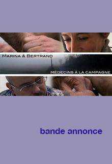 Marina et Bertrand, médecins à la campagne