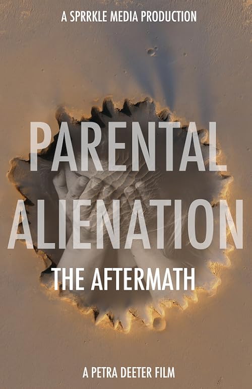 Parental Alienation: The Aftermath