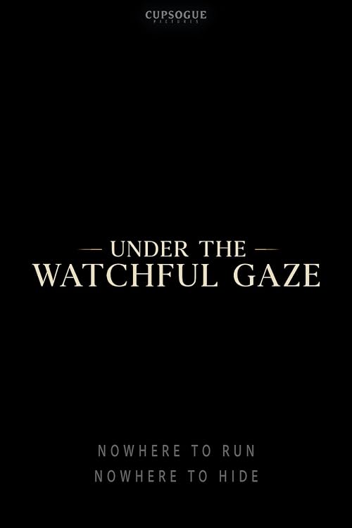 Under the Watchful Gaze