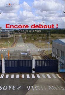 Encore debout!