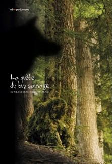 La quête du loup sauvage