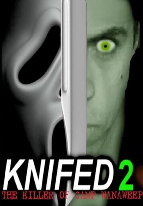 Knifed 2: The Killer of Camp Wanaweep