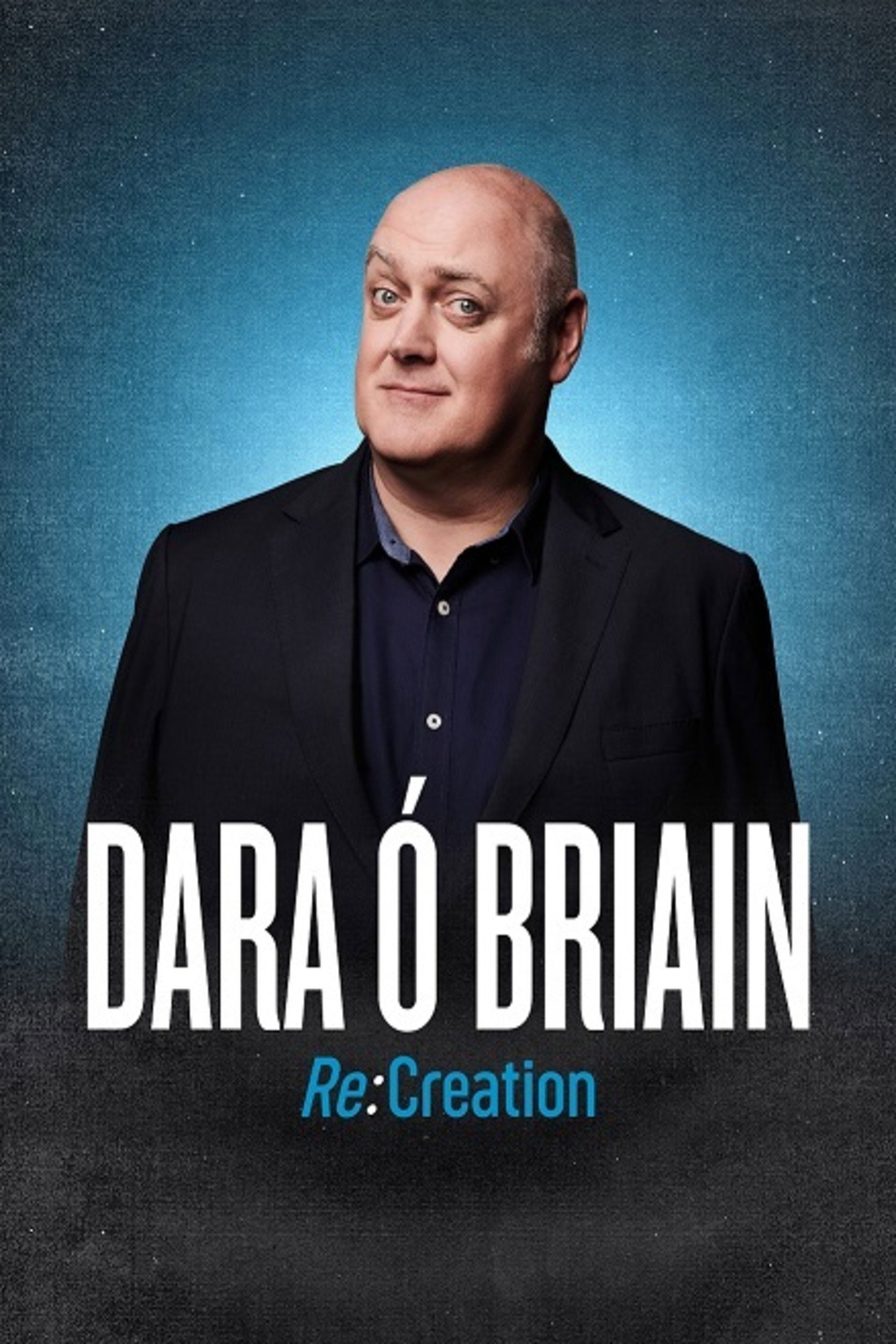 Dara Ó Briain - Re: Creation