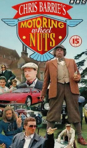 Chris Barrie's Motoring Wheel Nuts