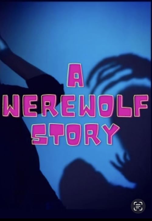 A Werewolf Story