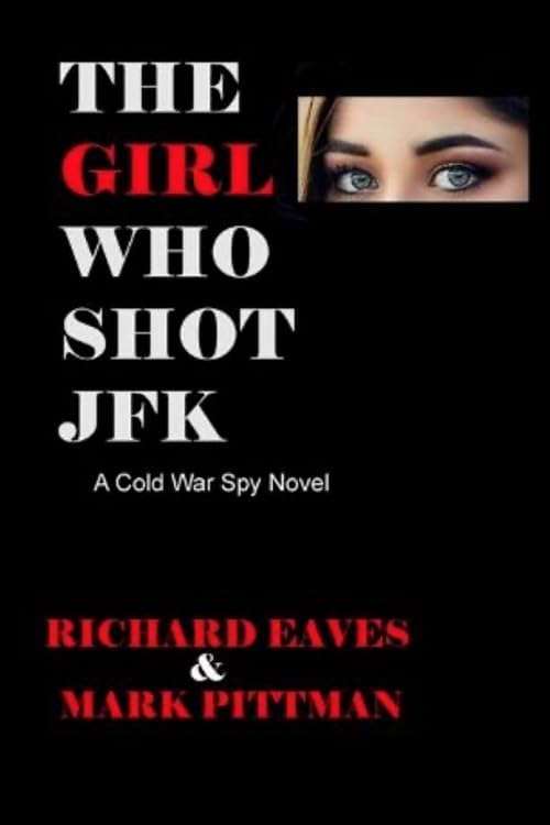 The Girl Who Shot JFK