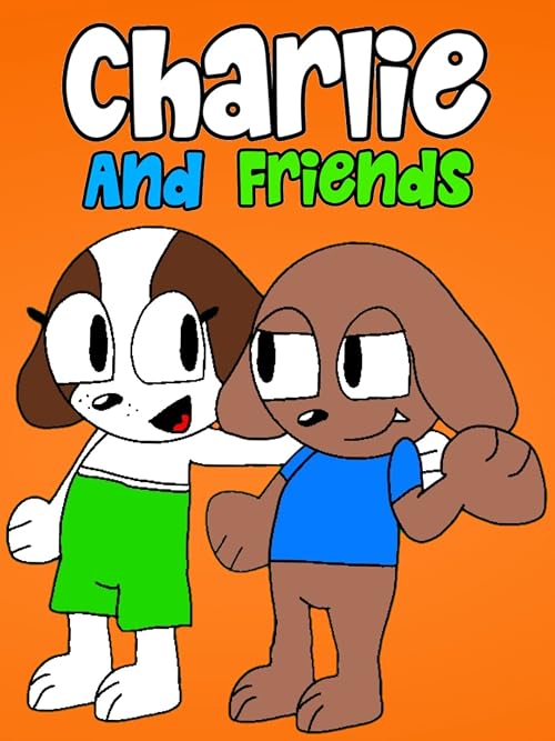 Charlie and Friends