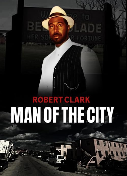 The man of the city Robert Clark
