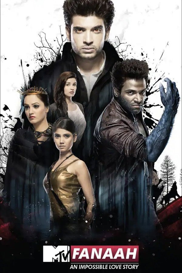 MTV Fanaah: An Impossible Love Story