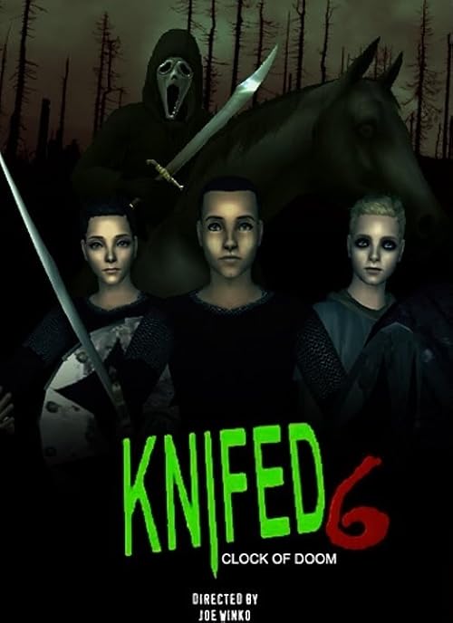 Knifed 6: Clock of Doom