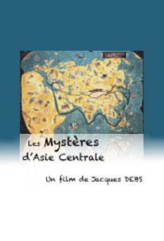 Les mystères d'Asie centrale