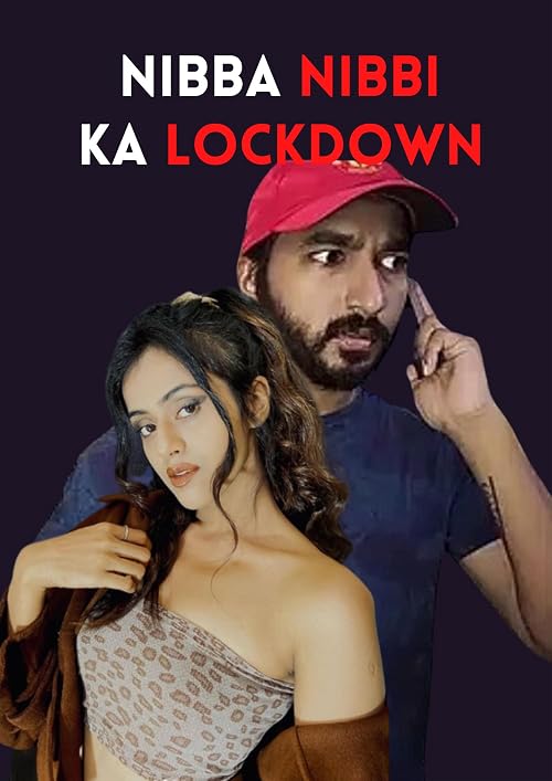 Nibba Nibbi Ka Lockdown