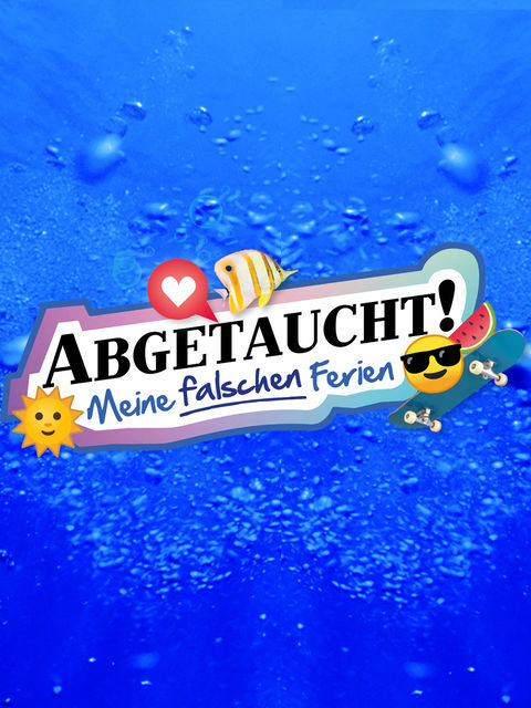Abgetaucht! - Meine falschen Ferien