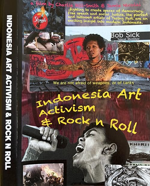 Indonesia - Art Activism and rock 'n roll
