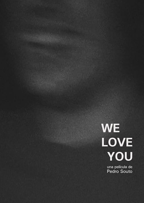 We love you