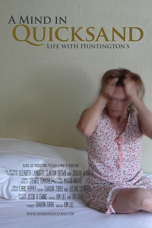 A Mind in Quicksand: Life with Huntington's