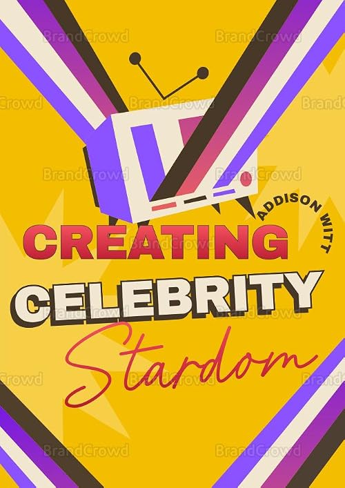 Creating Celebrity
