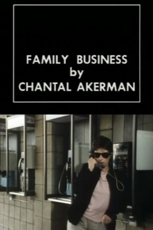 Family Business: Chantal Akerman Speaks About Film